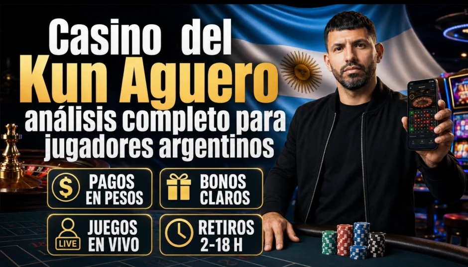 Análisis del Casino del Kun Agüero: guía para jugadores en Argentina